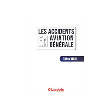 LES ACCIDENTS EN AVIATION GÉNÉRALE