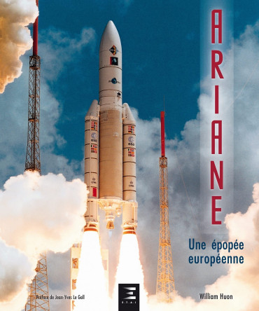 ARIANE UNE EPOPÉE EUROPÉENNE