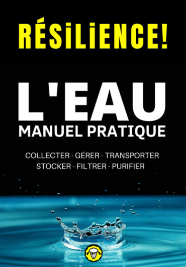RESILIENCE ! L'EAU - MANUEL PRATIQUE