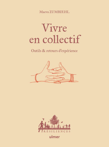 VIVRE EN COLLECTIF - OUTILS ET RETOUR D'EXPÉRIENCE