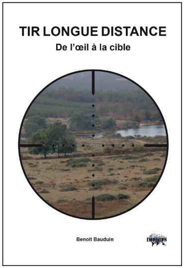 TIR LONGUE DISTANCE : DE L'OEIL À LA CIBLE