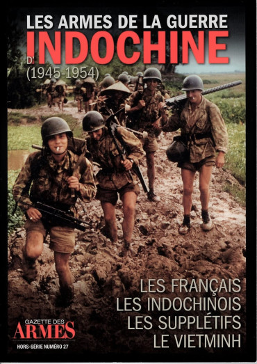 HS GDA N° 27 - LES ARMES DE LA GUERRE D'INDOCHINE (1945-1954)