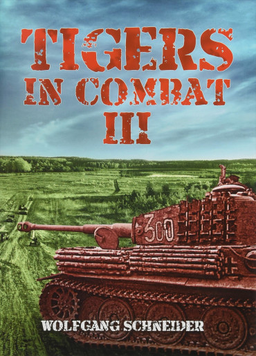 TIGERS IN COMBAT VOLUME 3