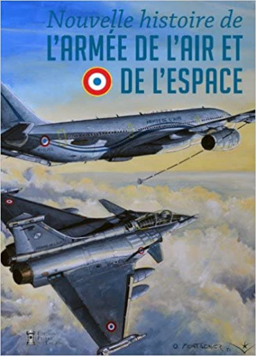 NOUVELLE HISTOIRE DE L'ARMÉE DE L'AIR ET DE L'ESPACE