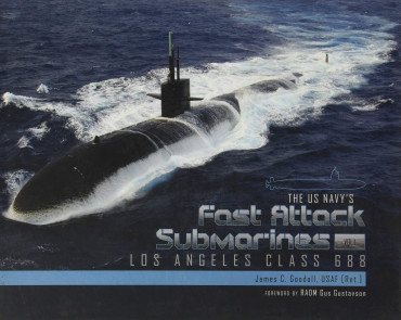 THE US NAVY'S FAST ATTACK SUBMARINES VOL.1 LOS ANGELES CLASS 688
