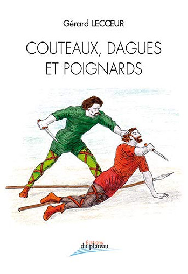 COUTEAUX, DAGUES ET POIGNARDS