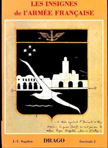 LES INSIGNES DE L'ARMEE FRANCAISE - DRAGO  Fascicule 2