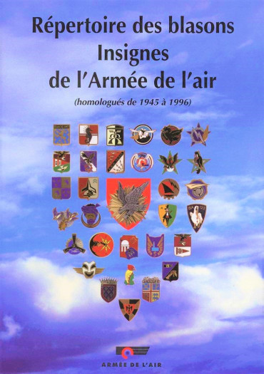 Répertoire des blasons Insignes de l'Armée de l'air homologués de 1945 à 1996