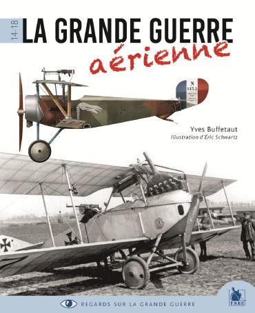 LA GRANDE GUERRE AERIENNE 1914-1918