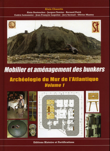 MOBILIER ET AMÉNAGEMENT DES BUNKERS VOLUME 1