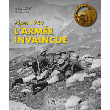 ALPES 1940, L'ARMÉE INVAINCUE