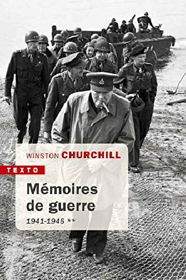 WINSTON CHURCHILL: MÉMOIRES DE GUERRE : 1941 - 1945 TOME 2