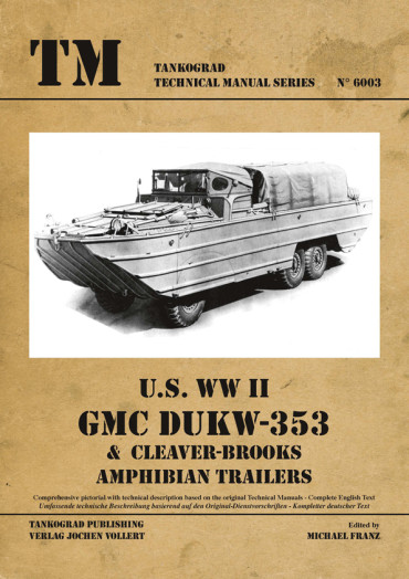 US WW II GMC DUKW-353. Tankograd TM N°6003