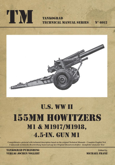 US WW II 155 MM HOWITZERS - Tankograd TM N°6012