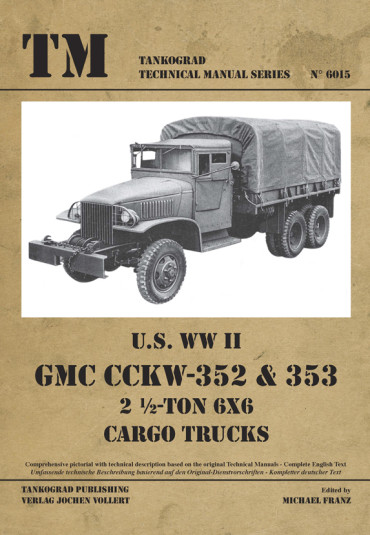 US WW II GMC CCKW-352 & 353 Tankograd TM N°6015