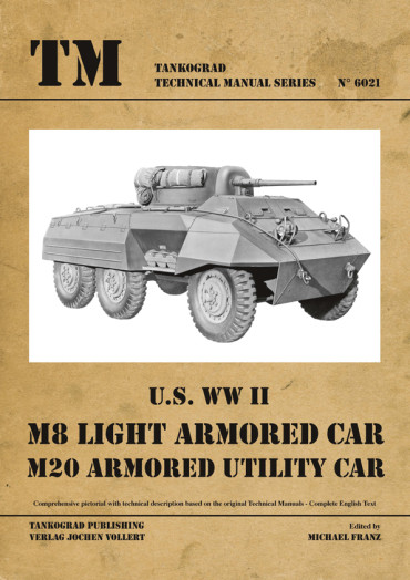 US WW II M8 LIGHT ARMORED CAR M20 ARMORED UTILITY CAR. Tankograd TM N°6021