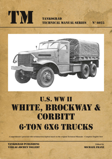 US WW II WHITE BROCKWAY & CORBITT TRUCKS. Tankograd TM N°6025