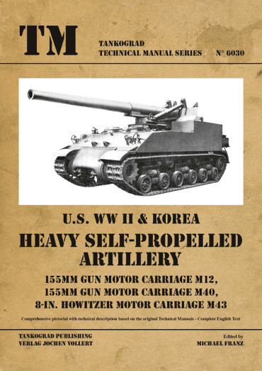 HEAVY SELF-PROPELLED ARTILLERY 155MM. Tankograd TM N°6030