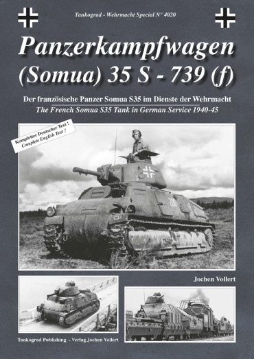 PANZERKAMPFWAGEN (SOMUA) 35-S 739 (f) - TANKOGRAD WEHRMACHT SPECIAL N° 4020