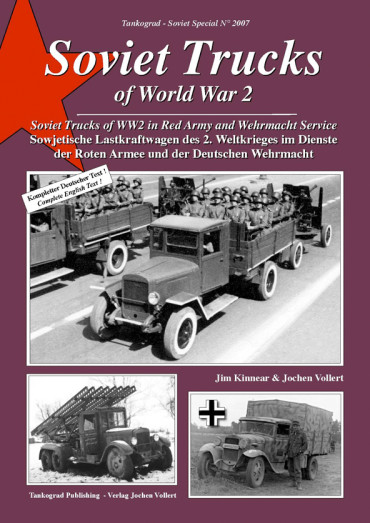 SOVIET TRUCKS OF WORLD WAR 2 - TANKOGRAD SOVIET SPECIAL N° 2007