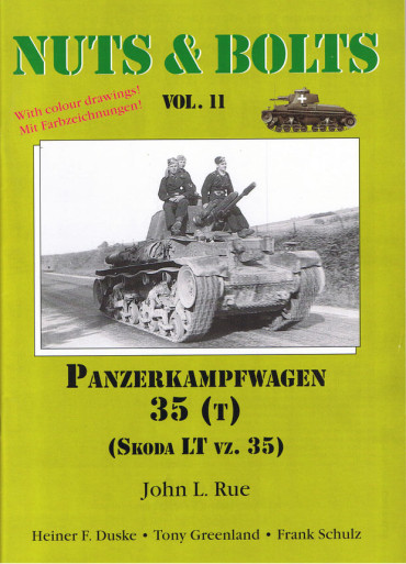 NUTS & BOLTS VOLUME 11 : PANZERKAMPFWAGEN 35 (T) (SKODA LT vz. 35)