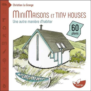 MINIMAISONS ET TINY HOUSES