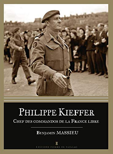 PHILIPPE KIEFFER - CHEF DES COMMANDOS DE LA FRANCE LIBRE