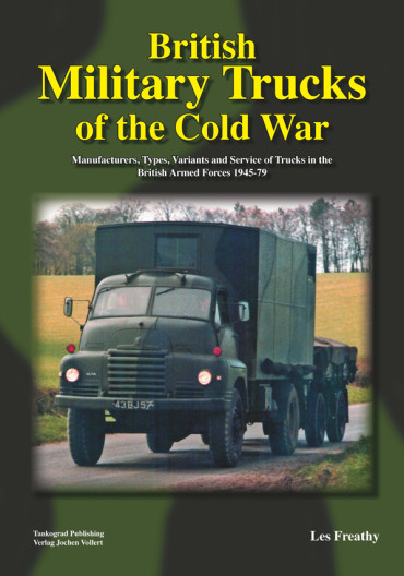 BRITISH MILITARY TRUCKS OF THE COLD WAR