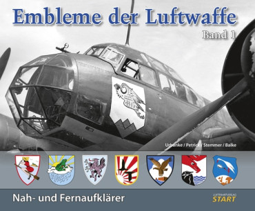 EMBLEME DER LUFTWAFFE BAND 1: NAH- UND FERNAUFKLARER