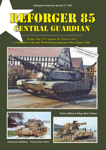REFORGER 85 CENTRAL GUARDIAN            TANKOGRAD AMERICAN SPECIAL N°3039