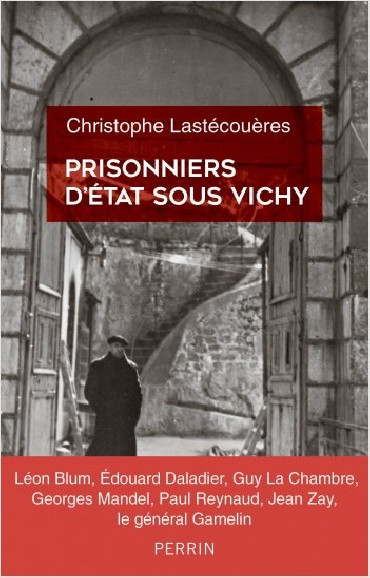 PRISONNIERS D'ÉTAT SOUS VICHY
