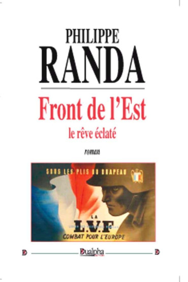 FRONT DE L'EST - LE RÊVE ÉCLATÉ