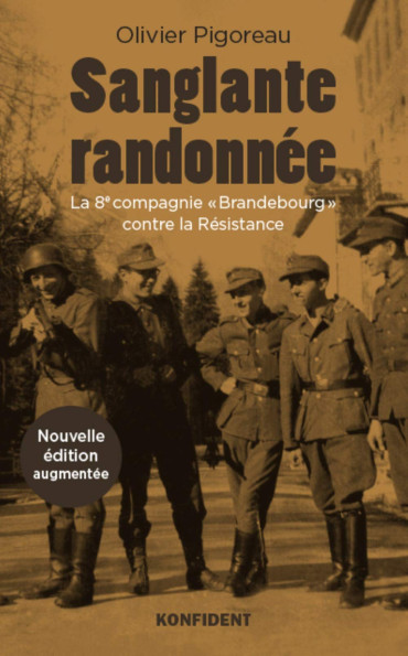 SANGLANTE RANDONNÉE : La 8e compagnie "Brandebourg" contre la Résistance
