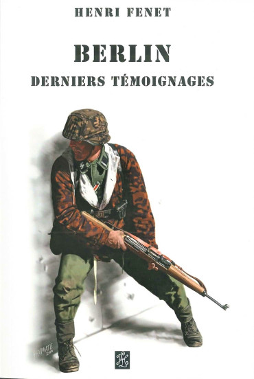 BERLIN DERNIERS TEMOIGNAGES par Henri Fenet