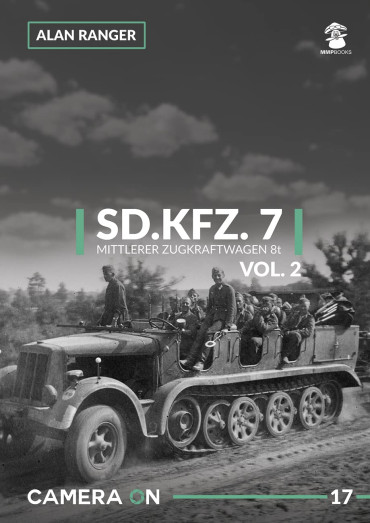 SD.KFZ.7 MITTLERER ZUGKRAFTWAGEN 8t  VOL. 2
