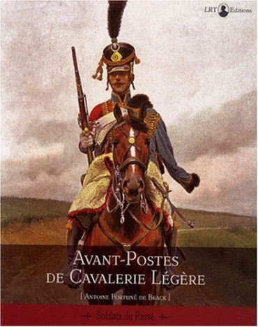 AVANT-POSTES DE CAVALERIE LÉGÈRE (ANTOINE FORTUNÉ DE BRACK)