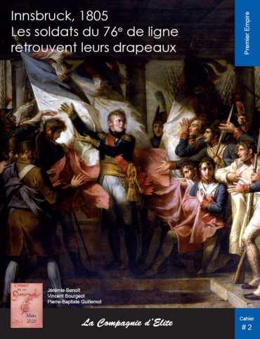 INNSBRUCK 1805 LES SOLDATS DU 76e DE LIGNE RETROUVENT LEUR DRAPEAUX