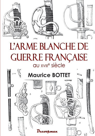 L'ARME BLANCHE DE GUERRE FRANCAISE AU XVIIIe SIECLE