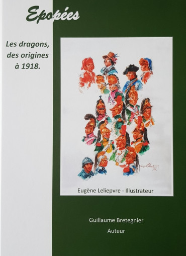 LES DRAGONS, DES ORIGINES A 1918
