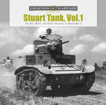 STUART TANK, Vol. 1 - The M3, M3A1, and M3A3 Versions in World War II