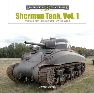 SHERMAN TANK, Vol. 1 - America's M4A1 Medium Tank in World War II