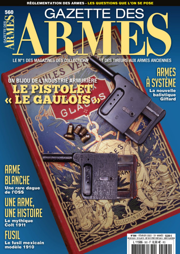 GAZETTE DES ARMES N°560 - FEVRIER 2023