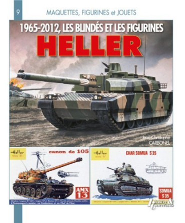 HELLER 1965-2012, LES BLINDÉS ET LES FIGURINES
