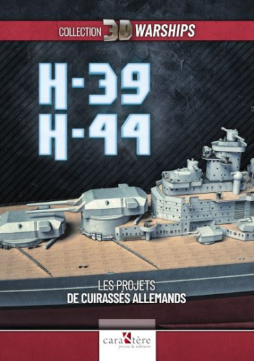 H-39 & H-44 LES PROJETS DE CUIRASSÉS ALLEMANDS