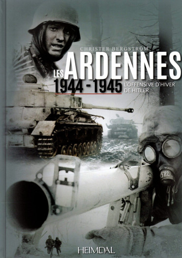 ARDENNES 1944-1945 - LA CONTRE-OFFENSIVE ALLEMANDE