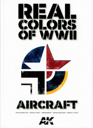 REAL COLORS OF WWII: AIRCRAFT