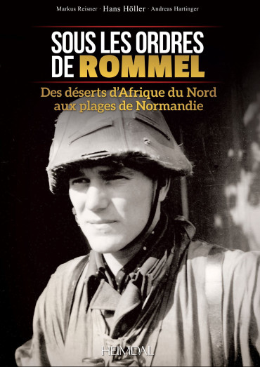 SOUS LES ORDRES DE ROMMEL