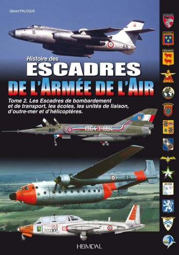 HISTOIRE DES ESCADRES DE L'ARMEE DE L'AIR TOME 2