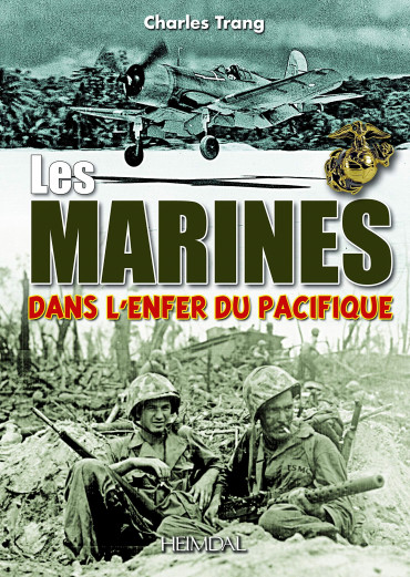 LES MARINES DANS L'ENFER DU PACIFIQUE
