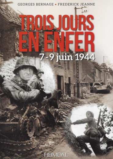 TROIS JOURS EN ENFER 7-9 JUIN 1944